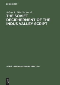 cover of the book The Soviet Decipherment of the Indus Valley Script: Translation and Critique