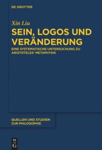 cover of the book Sein, Logos und Veränderung: Eine systematische Untersuchung zu Aristoteles’ Metaphysik