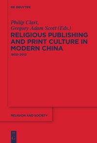 cover of the book Religious Publishing and Print Culture in Modern China: 1800-2012