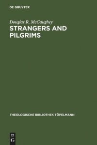 cover of the book Strangers and Pilgrims: On the Role of Aporiai in Theology