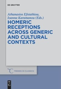 cover of the book Homeric Receptions Across Generic and Cultural Contexts