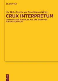 cover of the book Crux interpretum: Ein kritischer Rückblick auf das Werk von Eduard Schwartz