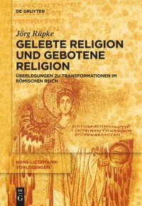 cover of the book Religiöse Transformationen im Römischen Reich: Urbanisierung, Reichsbildung und Selbst-Bildung als Bausteine religiösen Wandels