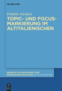 cover of the book Topic- und Focus-Markierung im Altitalienischen