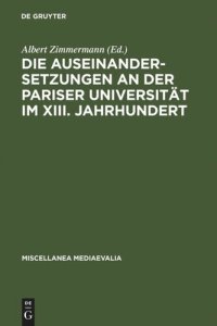 cover of the book Die Auseinandersetzungen an der Pariser Universität im XIII. Jahrhundert