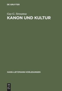 cover of the book Kanon und Kultur: Zwei Studien zur Hermeneutik des antiken Christentums