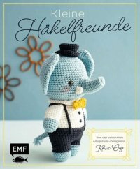 cover of the book Kleine Häkelfreunde: Von der bekannten Amigurumi-Designerin Khuc Cay: Bär, Hund, Hamster, Rentier, Elefant, Fisch, Löwe, Wiesel, Kuh, Hase, Katze, Eichhörnchen, Schildkröte, Panda