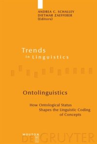 cover of the book Ontolinguistics: How Ontological Status Shapes the Linguistic Coding of Concepts