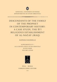 cover of the book Descendants of the Family of the Prophet in Contemporary History: A Case Study, the Šīʹī Religious Establishment of Al-Naǧaf (Iraq)