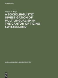 cover of the book A sociolinguistic investigation of multilingualism in the Canton of Ticino Switzerland