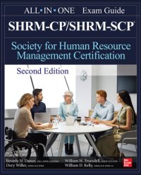 cover of the book Shrm-Cp/Shrm-Scp Certification All-In-One Exam Guide, Second Edition