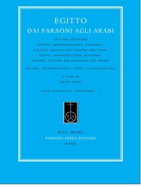 cover of the book Egitto dai Faraoni agli Arabi: atti del convegno Egitto : amministrazione, economia, società, cultura dai Faraoni agli Arabi