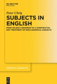 cover of the book Subjects in English: From Valency Grammar to a Constructionist Treatment of Non-Canonical Subjects