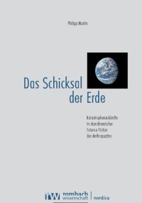 cover of the book Das Schicksal der Erde. Katastrophenzukünfte in skandinavischer Science Fiction des Anthropozäns