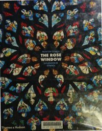 cover of the book Rose Window - Splendor and Symbol