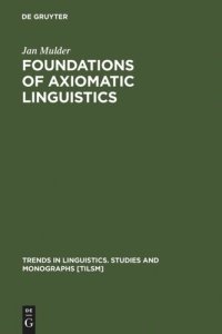 cover of the book Foundations of Axiomatic Linguistics