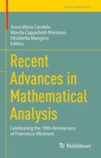 cover of the book Recent Advances in Mathematical Analysis: Celebrating the 70th Anniversary of Francesco Altomare