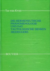 cover of the book Die hermeneutische Phänomenologie und das Tautologische Denken Heideggers