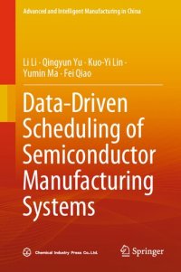 cover of the book Data-Driven Scheduling of Semiconductor Manufacturing Systems