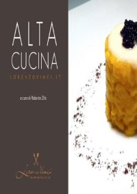 cover of the book Ricettario di Alta Cucina (Italian Edition)