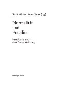 cover of the book Normalität und Fragilität. Demokratie nach dem Ersten Weltkrieg