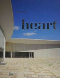 cover of the book Steven Holl: Heart - Herning Museum of Contemporary Art