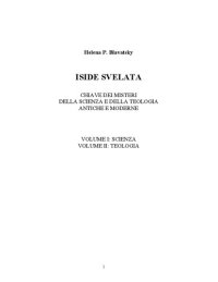 cover of the book ISIDE SVELATA - CHIAVE DEI MISTERI DELLA SCIENZA E DELLA TEOLOGIA ANTICHE E MODERNE