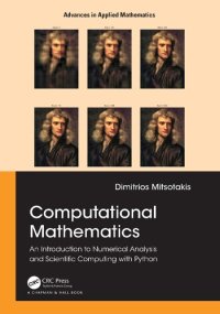 cover of the book Computational Mathematics: An introduction to Numerical Analysis and Scientific Computing with Python