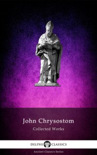 cover of the book John Chrysostom Collected Works