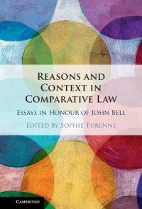 cover of the book Reasons and Context in Comparative Law: Essays in Honour of John Bell