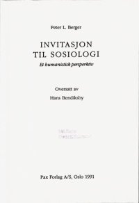 cover of the book Invitasjon til sosiologi : et humanistisk perspektiv