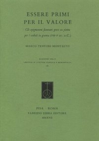 cover of the book Essere primi per il valore. Gli epigrammi funerari greci su pietra per i caduti in guerra (VII-V sec. a.C.)