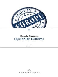 cover of the book Quo vadis Europa (Pamphlet) (Italian Edition)