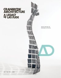 cover of the book Cranbrook Architecture: A Legacy of Latitude