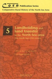 cover of the book Landholding and Land Transfer in the North Sea Area (Late Middle Ages - 19th Century)