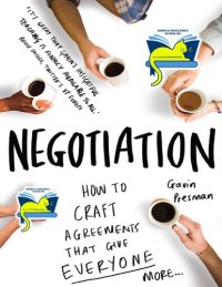 cover of the book Negotiation: How to Craft Agreements That Give Everyone More