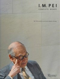 cover of the book Im Pei: Complete Works