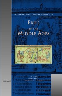 cover of the book Exile in the Middle Ages: Selected Proceedings from the International Medieval Congress, University of Leeds, 8-11 July 2002