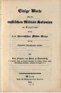 cover of the book Einige Worte über die russischen Militär-Kolonien im Vergleiche mit der k. k. österreichischen Militär-Grenze und mit allgemeinen Betrachtungen darüber