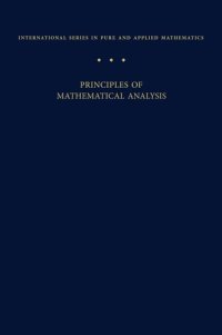 cover of the book Principles of Mathematical Analysis (International Series in Pure and Applied Mathematics)