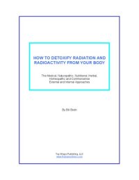 cover of the book How to detoxify radiation and radioactivity by Bill Bodri