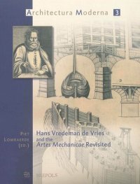 cover of the book Hans Vredeman De Vries and the Artes Mechanicae Revisited