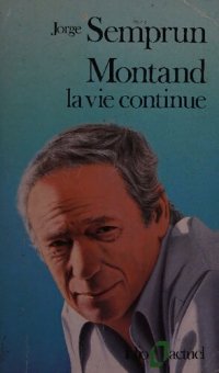 cover of the book Montand: La vie continue