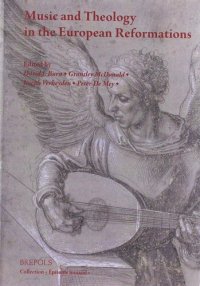 cover of the book Music and Theology in the European Reformations (Epitome Musical)