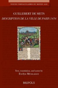 cover of the book La Description de Paris 1434: Medieval French text with English translation (Textes Vernaculaires Du Moyen Age) (Textes Vernaculaires Du Moyen Age, 14) (English and Middle French Edition)