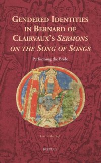 cover of the book Gendered Identities in Bernard of Clairvaux's Sermons on the Song of Songs: Performing the Bride (Europa Sacra) (Europa Sacra, 15)