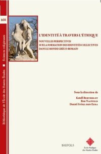 cover of the book L'identité à travers l'éthique: Nouvelles perspectives sur la formation des identités collectives dans le monde gréco-romain