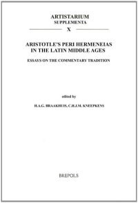 cover of the book Aristotle's Peri hermeneias in the Latin Middle Ages: Essays on the Commentary Tradition