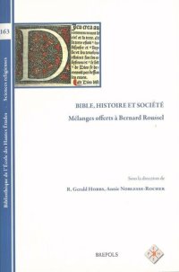 cover of the book Bible, histoire et société: mélanges offerts à Bernard Roussel