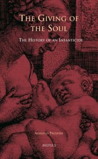 cover of the book Infanticide, Secular Justice, and Religious Debate in Early Modern Europe (Europa Sacra) (Europa Sacra, 10)